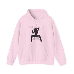 A wet-ass pussy is a terrible thing to waste. - Hoodie - Witty Twisters Fashions