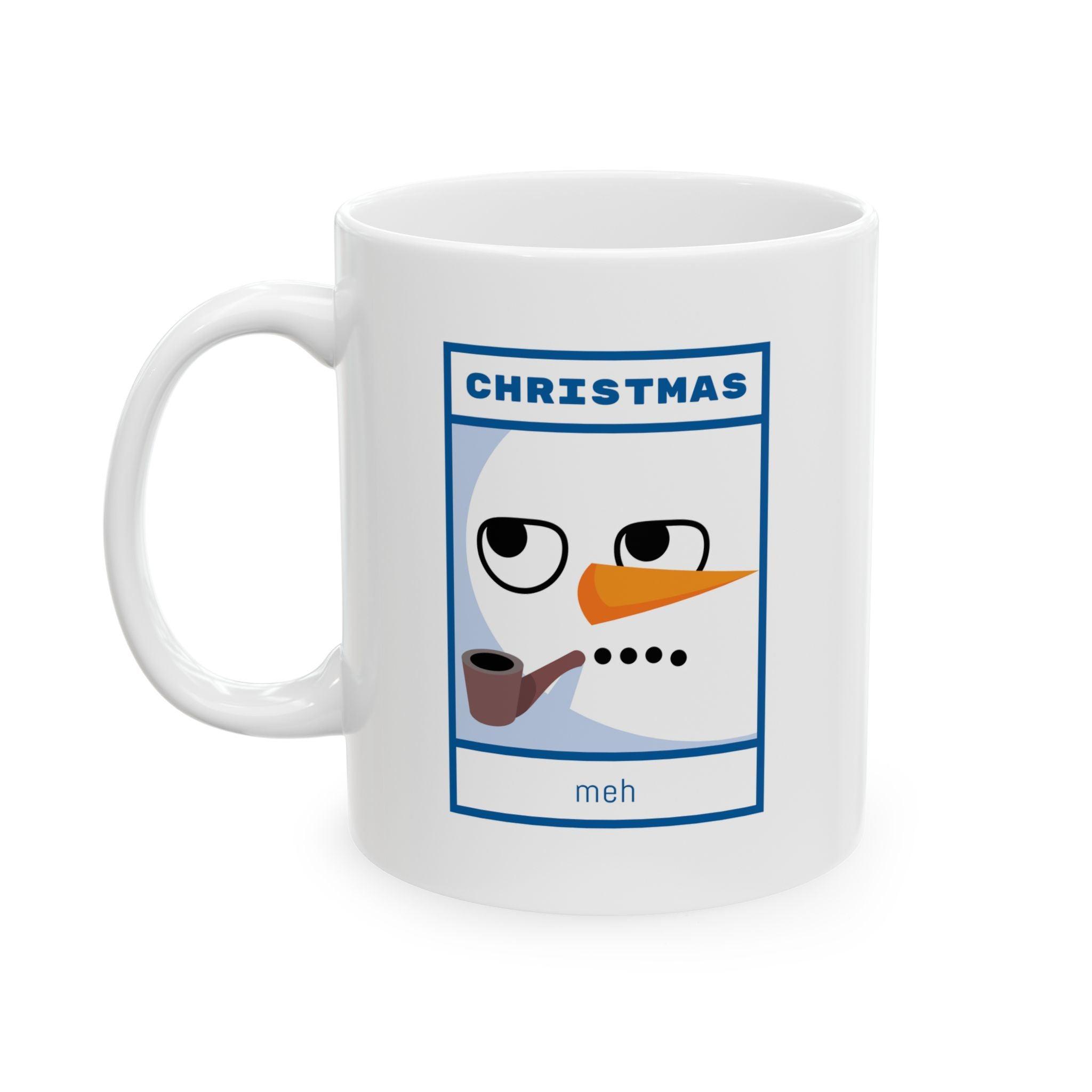 Christmas meh - Ceramic Coffee Mug 11oz, 15oz - Witty Twisters Fashions