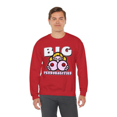 Big Personalities - Sweatshirt - Witty Twisters Fashions