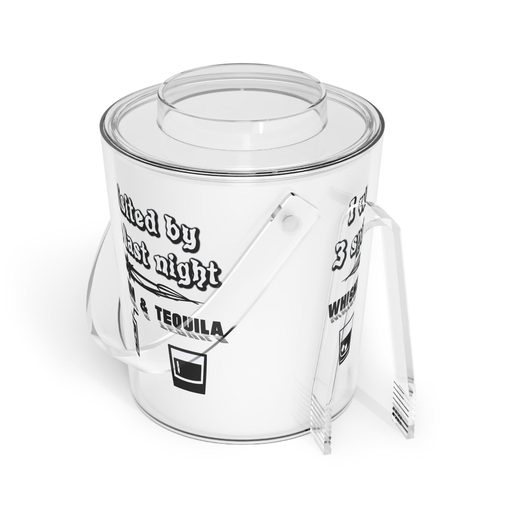 I was visited by 3 spirits last night Whiskey Rum and Tequila - Ice Bucket with Tongs - Witty Twisters Fashions