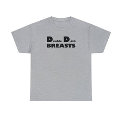 Double D-ish Breasts - T-Shirt - Witty Twisters Fashions