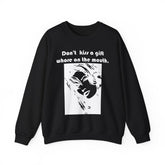 Don't kiss a gift whore on the mouth. - Sweatshirt - Witty Twisters Fashions