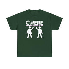 C'mere And Talk Drunky To Me - T-Shirt - Witty Twisters Fashions