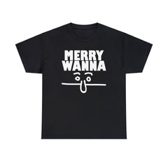 Merry Wanna - T-Shirt - Witty Twisters Fashions