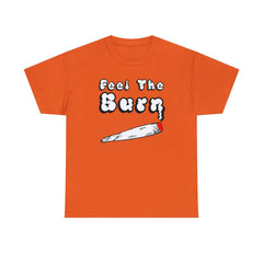 Feel The Burn - T-Shirt - Witty Twisters Fashions