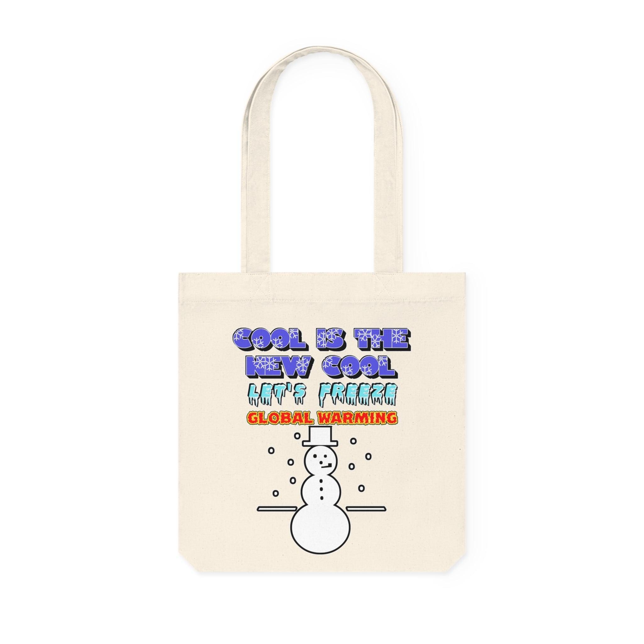 Cool Is The New Cool Let's Freeze Global Warming - Woven Tote Bag - Witty Twisters Fashions