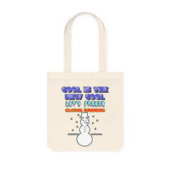 Cool Is The New Cool Let's Freeze Global Warming - Woven Tote Bag - Witty Twisters Fashions