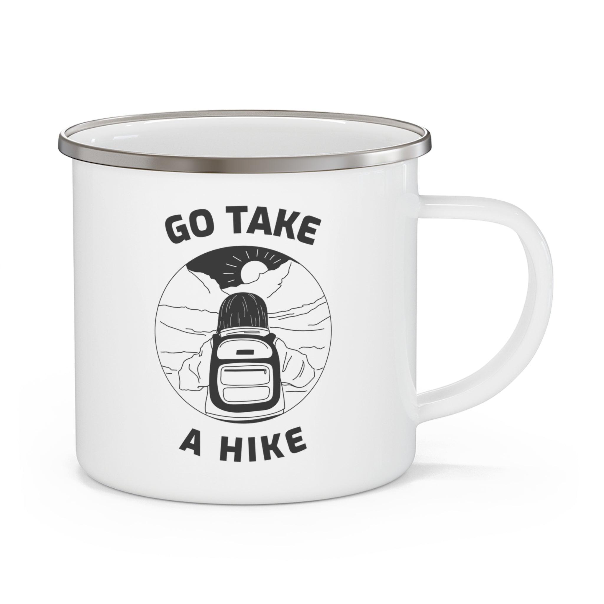 Go take a hike - Enamel Camping Coffee Cup - Witty Twisters Fashions