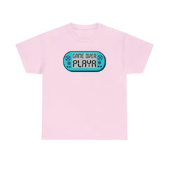 Game Over Playa - T-Shirt - Witty Twisters Fashions