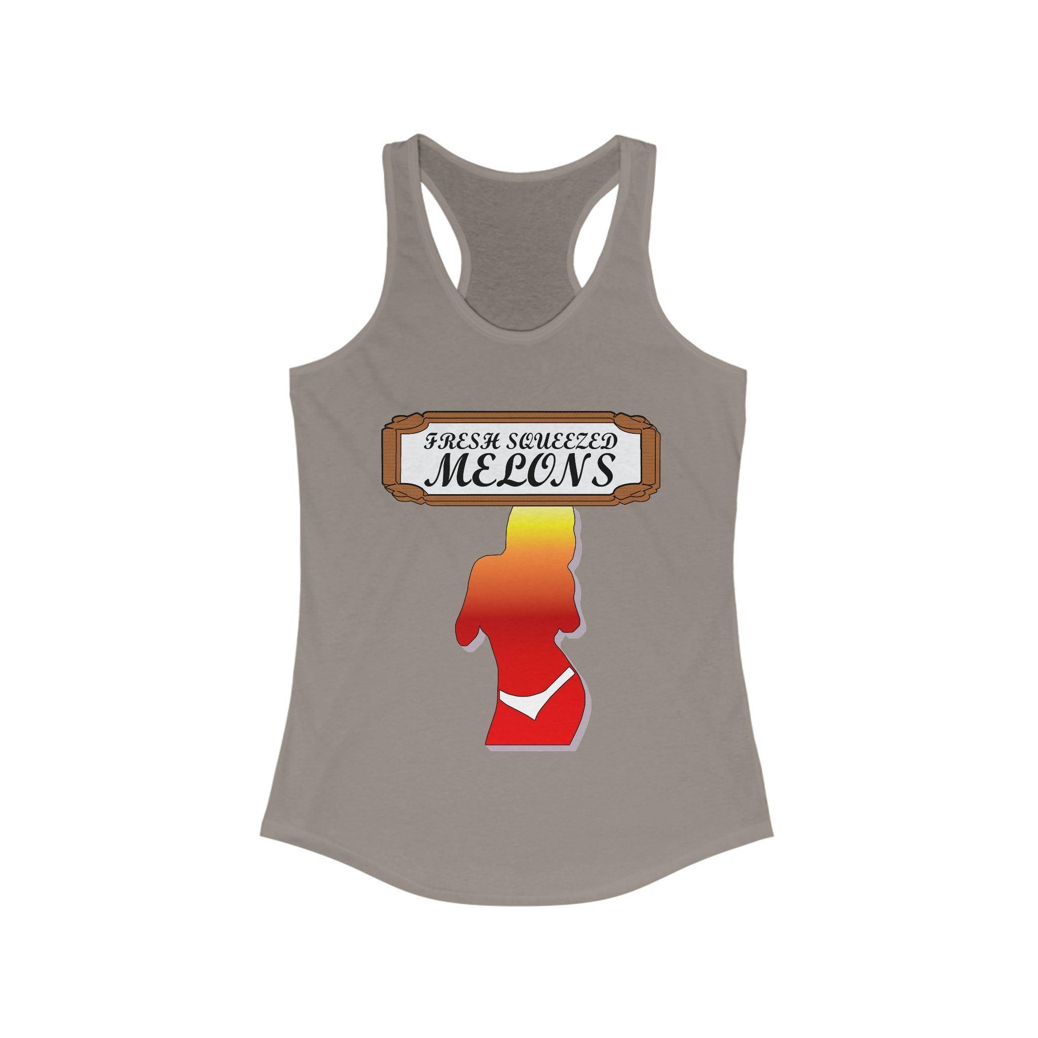Fresh Squeezed Melons - Women's Tank Top - Witty Twisters Fashions
