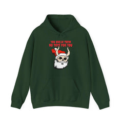 You break them No toys for you - Hoodie - Witty Twisters Fashions