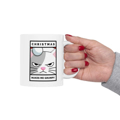Christmas Makes Me Grumpy - Ceramic Coffee Mug 11oz, 15oz - Witty Twisters Fashions