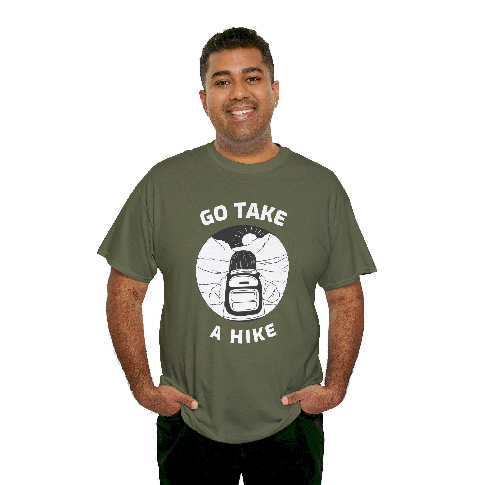 Go take a hike - T-Shirt - Witty Twisters Fashions