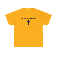 A Holiness - T-Shirt - Witty Twisters Fashions