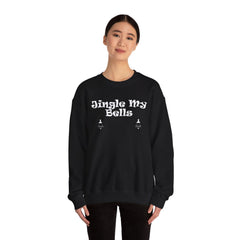Jingle My Bells - Sweatshirt - Witty Twisters Fashions