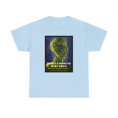 There's a monster in my pants - T-Shirt - Witty Twisters Fashions