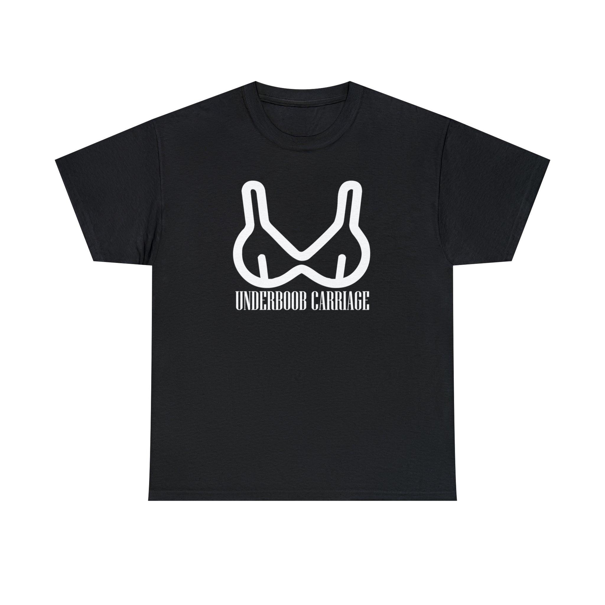 Underboob Carriage - T-Shirt - Witty Twisters Fashions