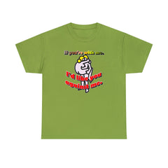 If You're With Me. I'd Like You Against Me. - T-Shirt - Witty Twisters Fashions