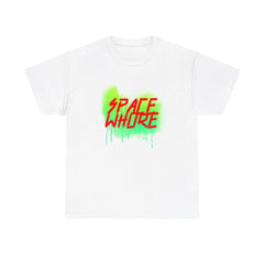Space Whore - T-Shirt - Witty Twisters Fashions