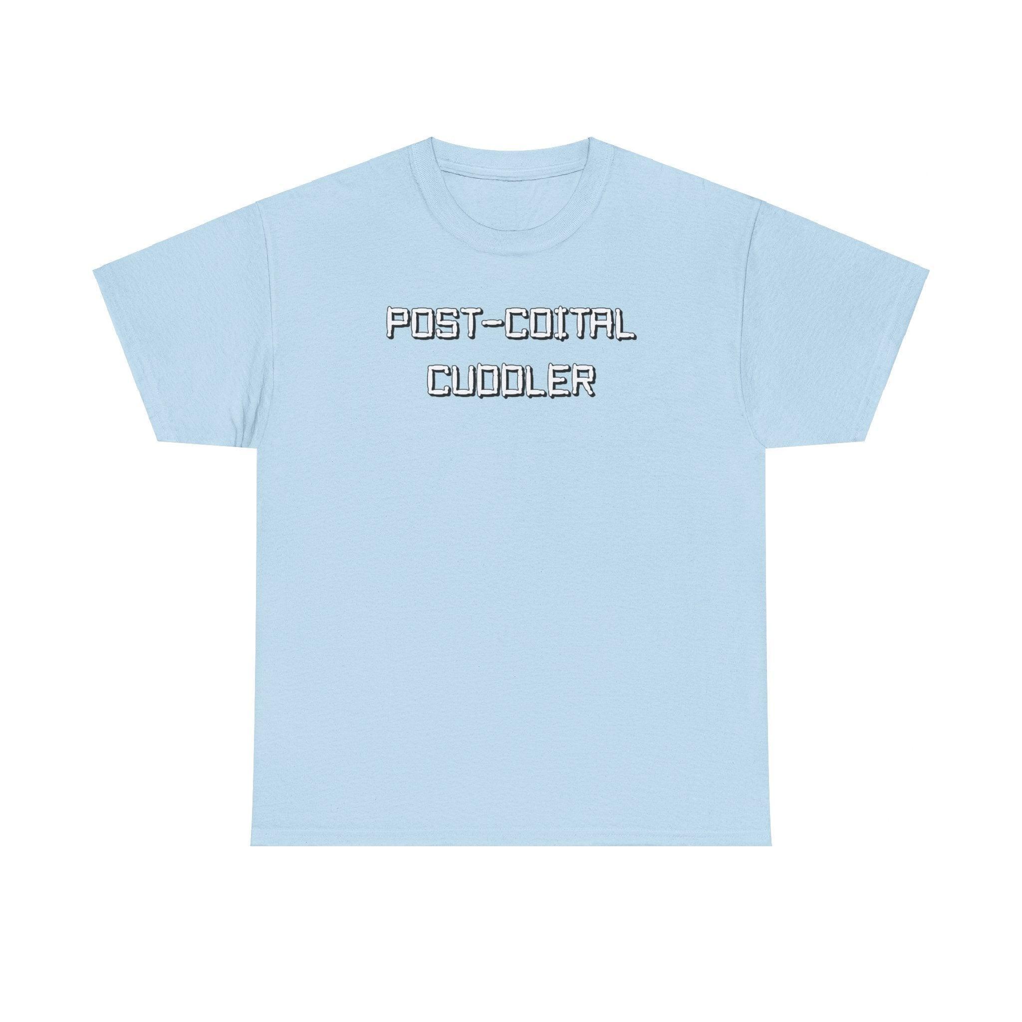 Post-Coital Cuddler - T-Shirt - Witty Twisters Fashions