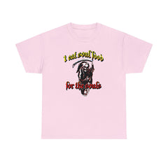 I eat soul food for the souls - T-Shirt - Witty Twisters Fashions