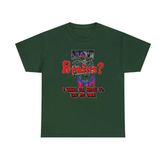 Brains? I Guess I'll Have To Eat My Own - T-Shirt - Witty Twisters Fashions