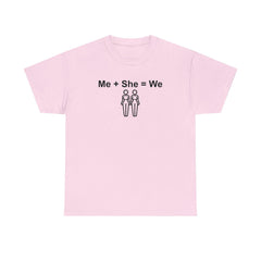 Me + She = We same-sex women - T-Shirt - Witty Twisters Fashions