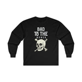 Bad To The Boner - Long-Sleeve Tee - Witty Twisters Fashions