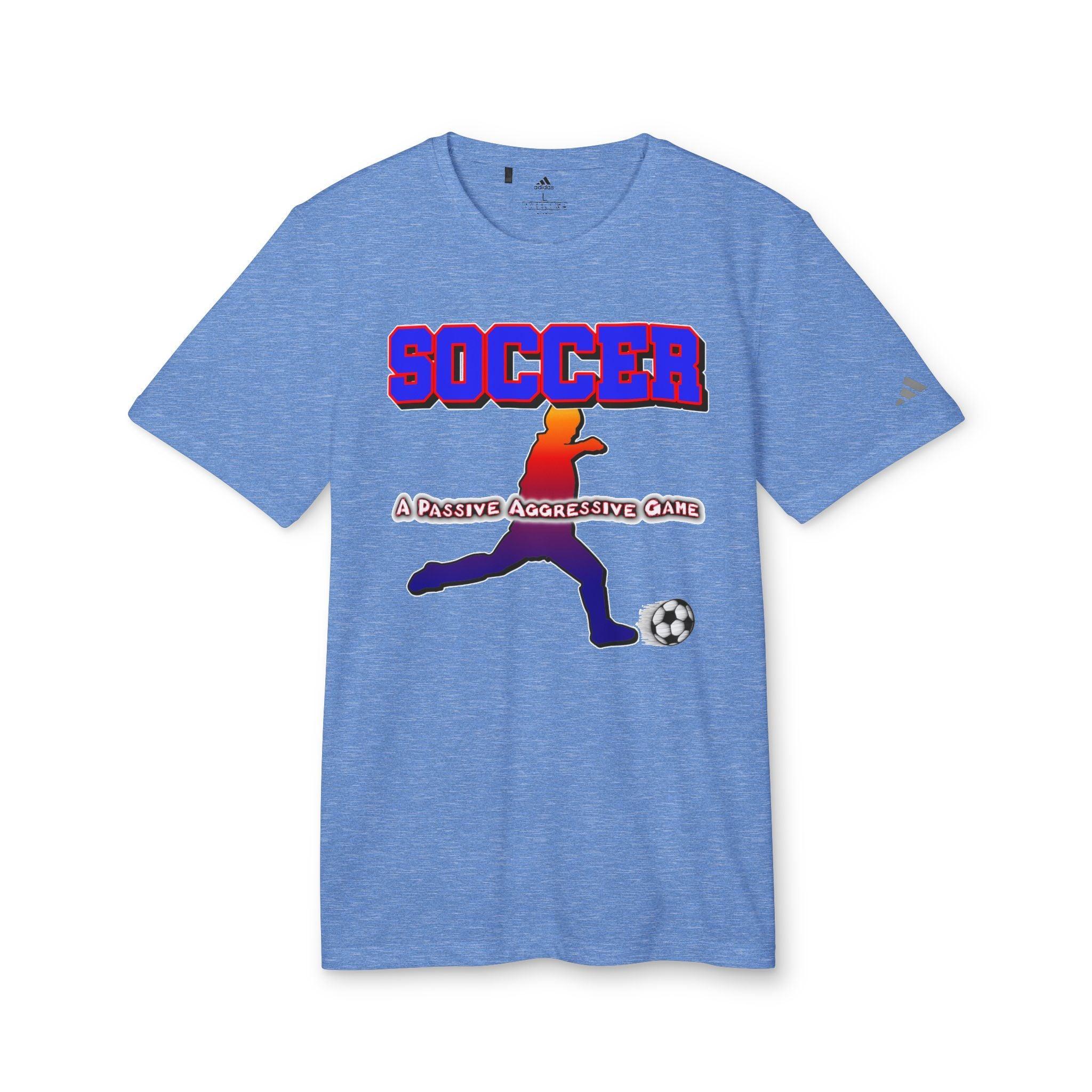 Soccer A Passive Aggressive Game - adidas® Unisex Sport T-shirt - Witty Twisters Fashions