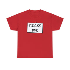 Kicks Me - T-Shirt - Witty Twisters Fashions