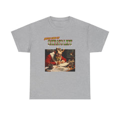 You're going on Satan's List - T-shirt - Witty Twisters Fashions