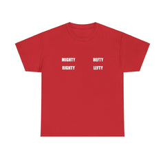 Mighty Righty Hefty Lefty - T-shirt - Witty Twisters Fashions