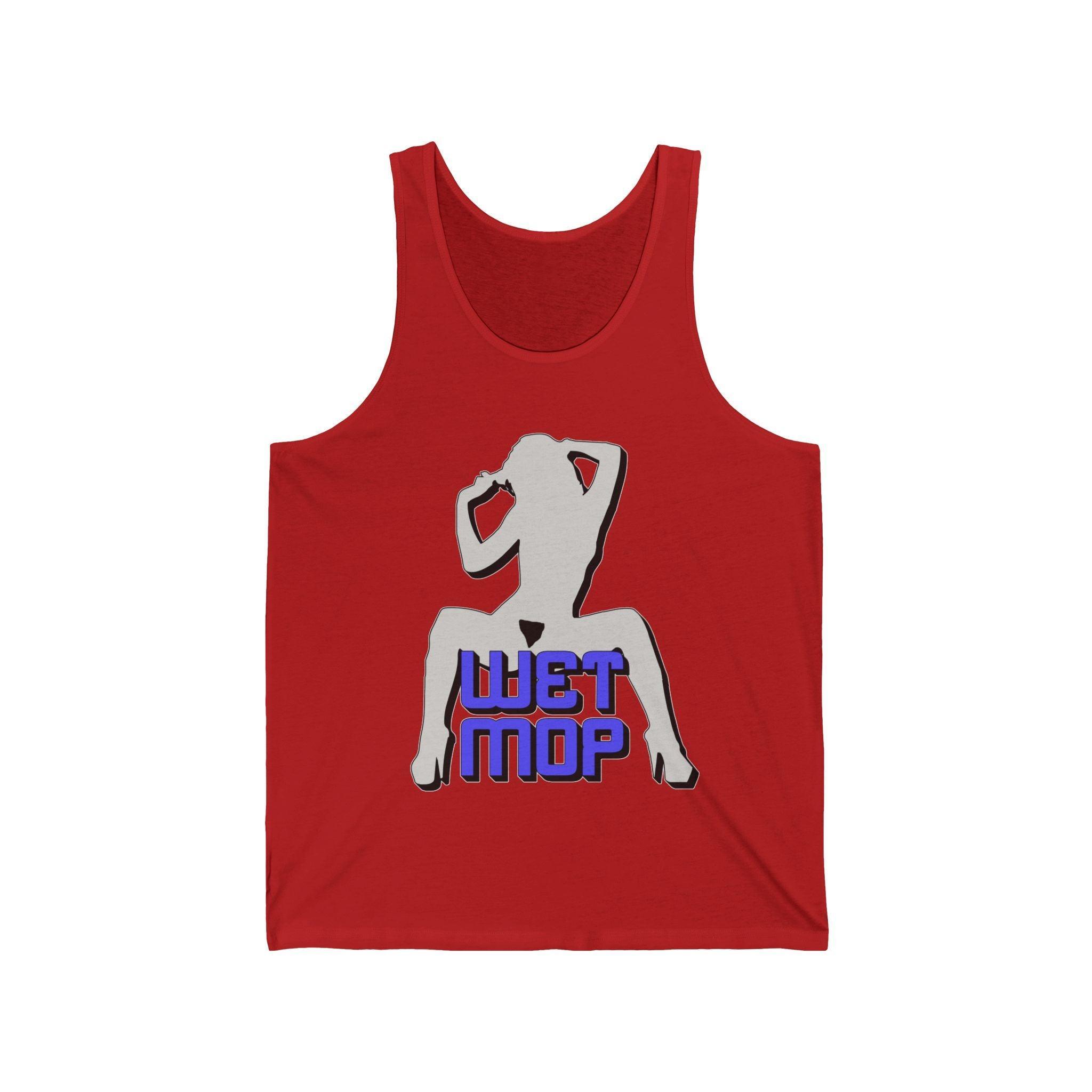 Wet Mop - Tank Top - Witty Twisters Fashions