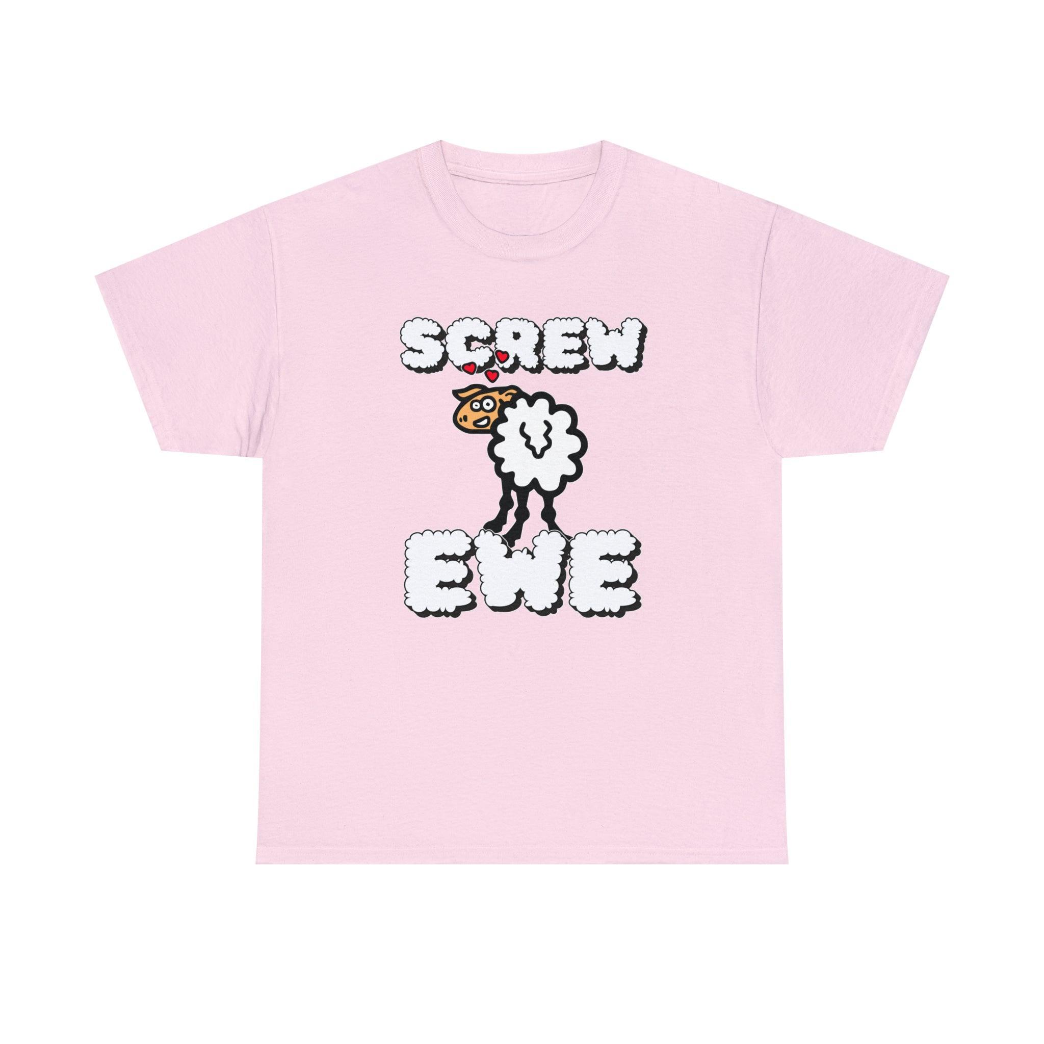 Screw Ewe - T-Shirt - Witty Twisters Fashions