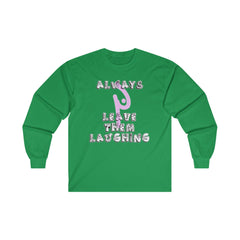 Always Leave Them Laughing - Long-Sleeve Tee - Witty Twisters Fashions