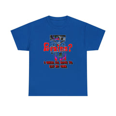 Brains? I Guess I'll Have To Eat My Own - T-Shirt - Witty Twisters Fashions