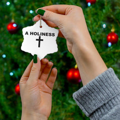 A Holiness - Ceramic Ornaments - Witty Twisters Fashions