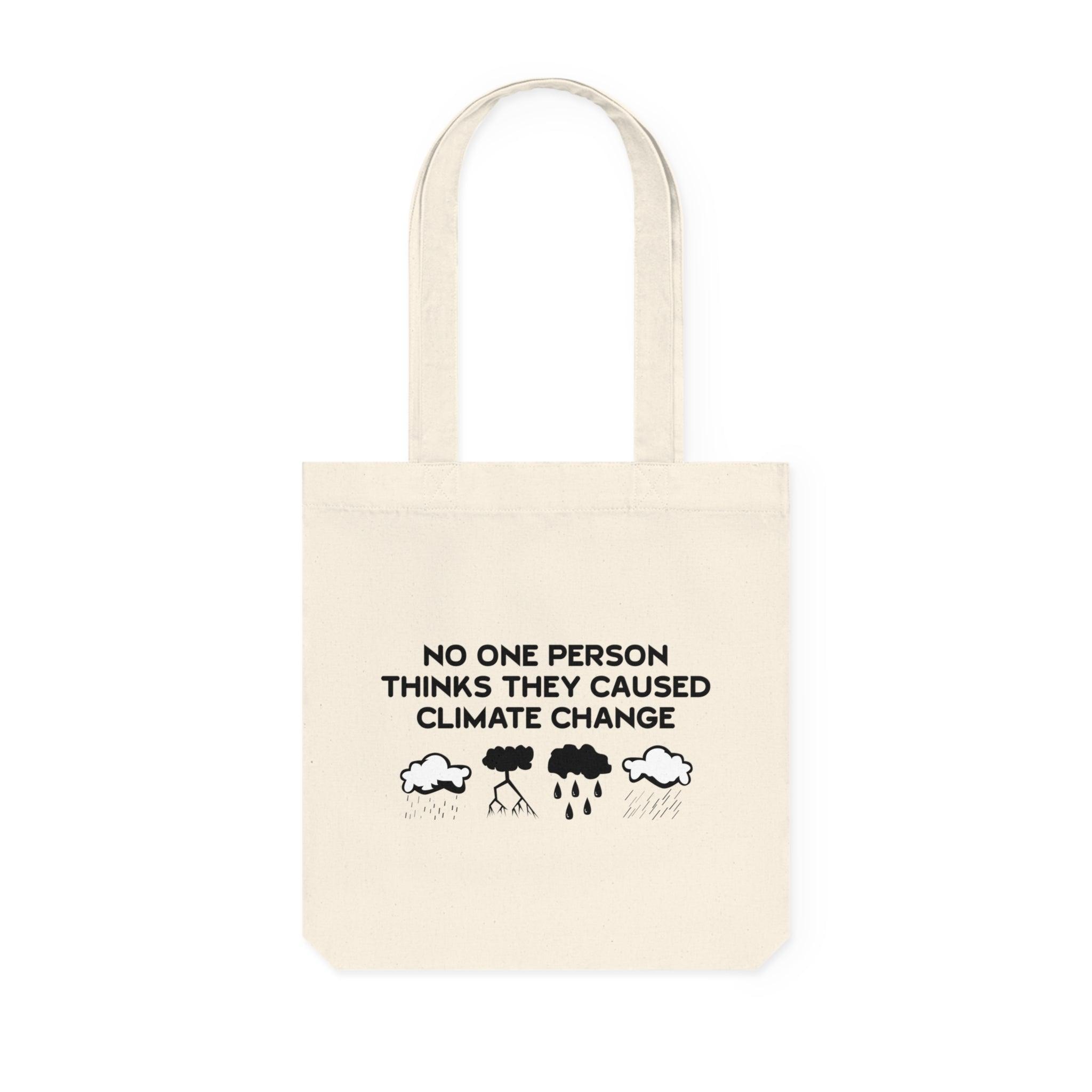 No One Person Thinks They Caused Climate Change - Woven Tote Bag - Witty Twisters Fashions