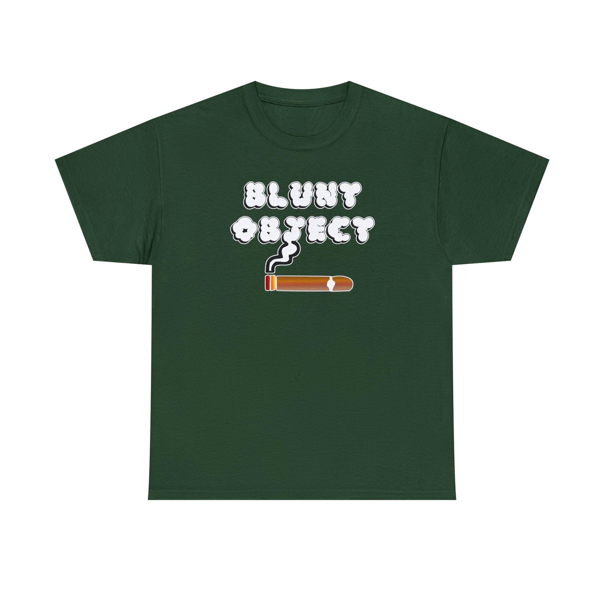 Blunt Object - T-Shirt - Witty Twisters Fashions