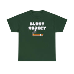 Blunt Object - T-Shirt - Witty Twisters Fashions