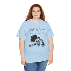 Really Good Bad Girl - T-Shirt - Witty Twisters Fashions