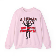 A Human A Day Helps Keep The Munchies at Bay - Sweatshirt - Witty Twisters Fashions