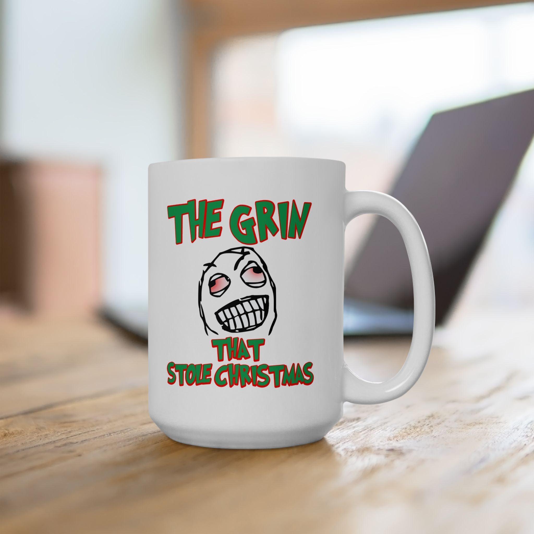 The Grin That Stole Christmas - Ceramic Coffee Mug 11oz, 15oz - Witty Twisters Fashions
