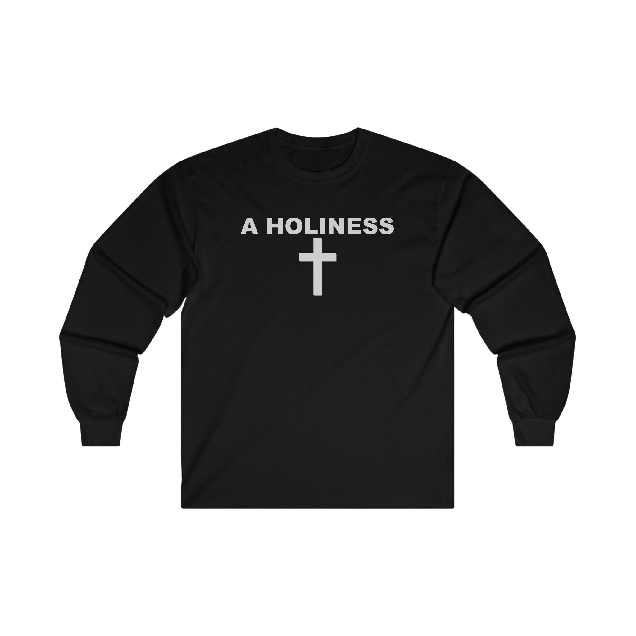 A Holiness - Long-Sleeve Tee - Witty Twisters Fashions