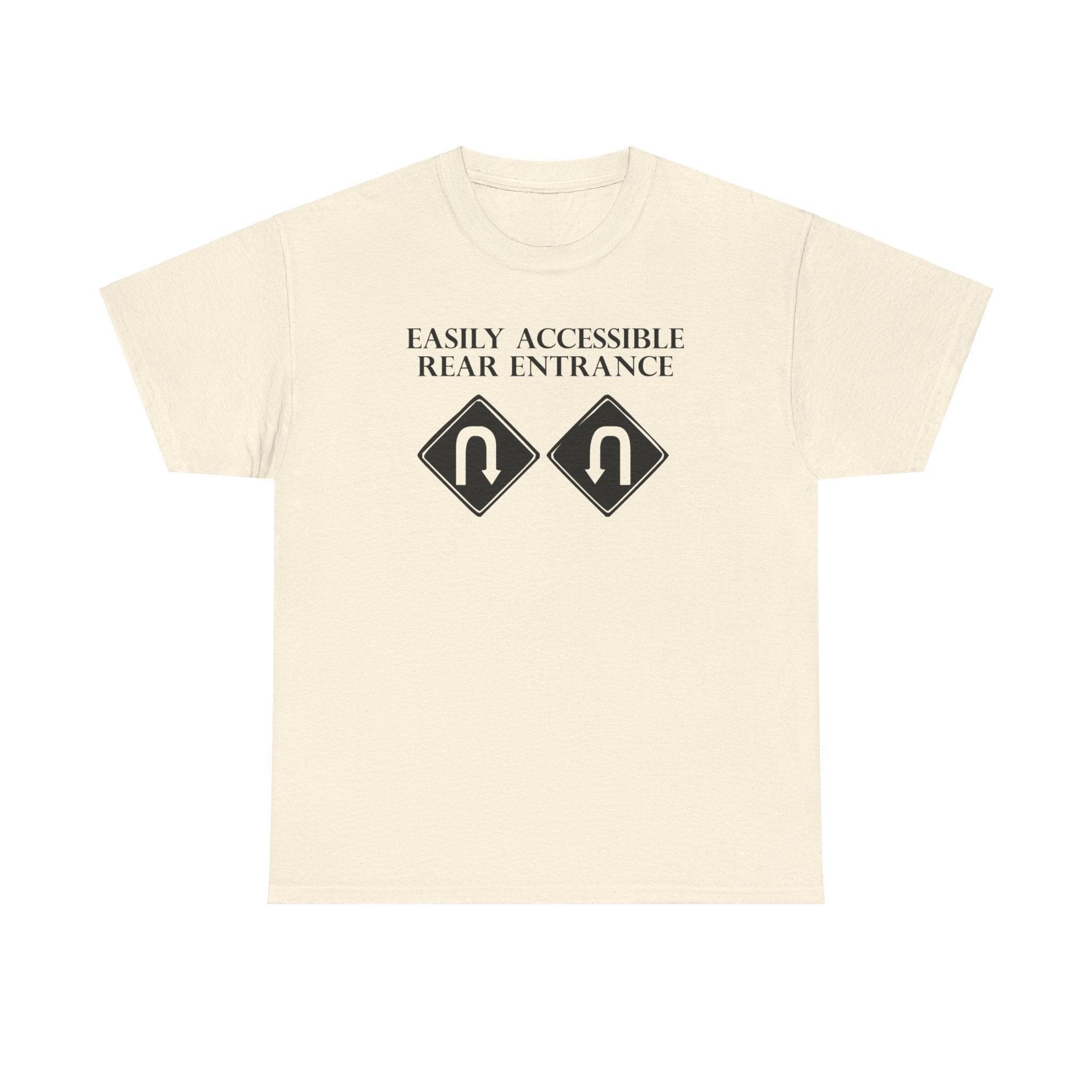 Easily accessible rear entrance - T-Shirt - Witty Twisters Fashions