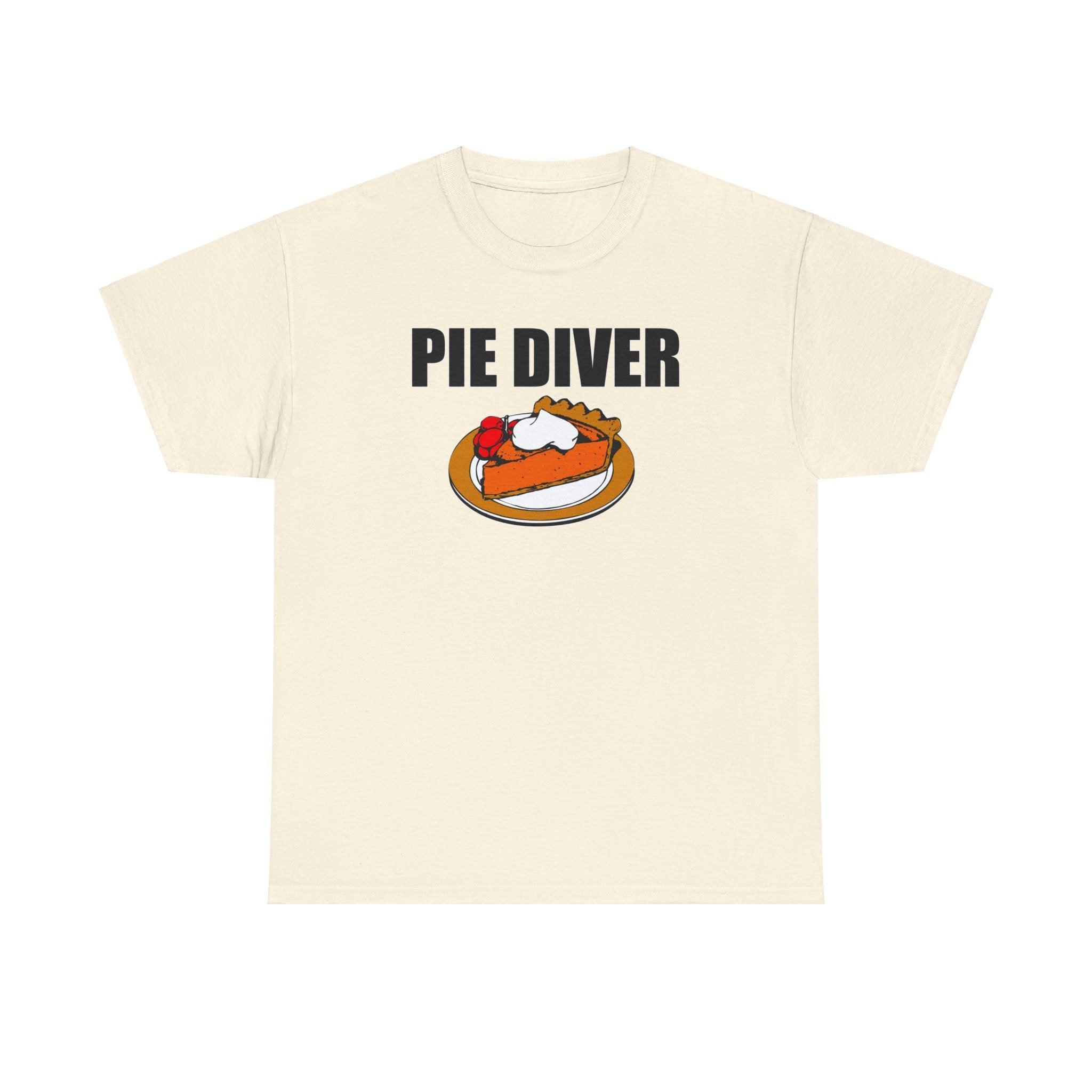 Pie Diver - T-Shirt - Witty Twisters Fashions
