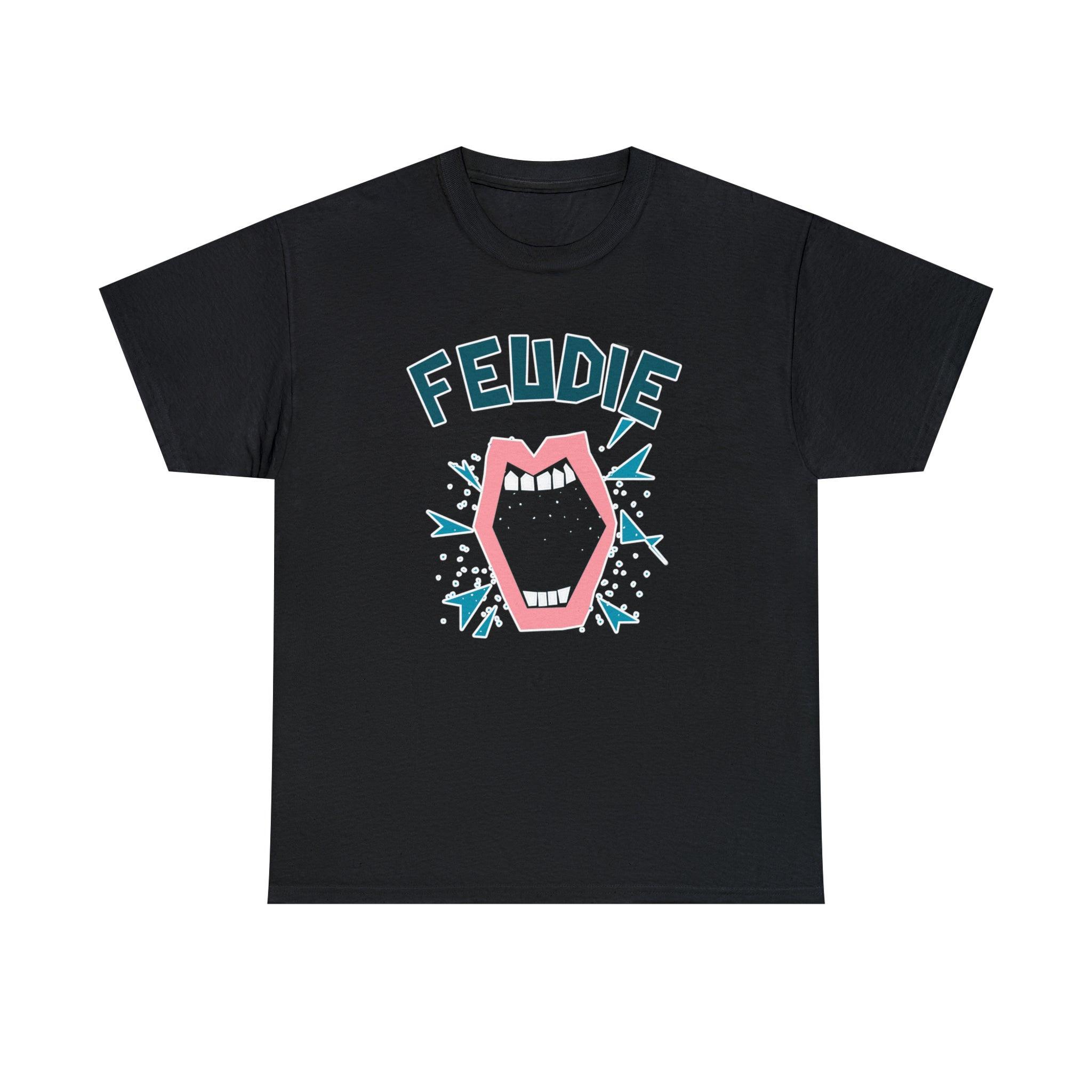 Feudie - T-Shirt - Witty Twisters Fashions