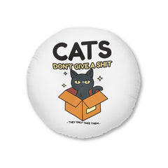 Cats don't give a shit They only take them - Tufted Floor Pillow, Round - Witty Twisters Fashions