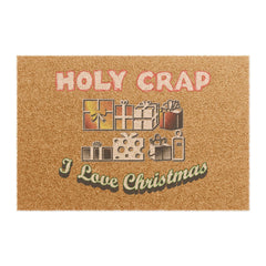 Holy Crap I Love Christmas - Doormat - Witty Twisters Fashions