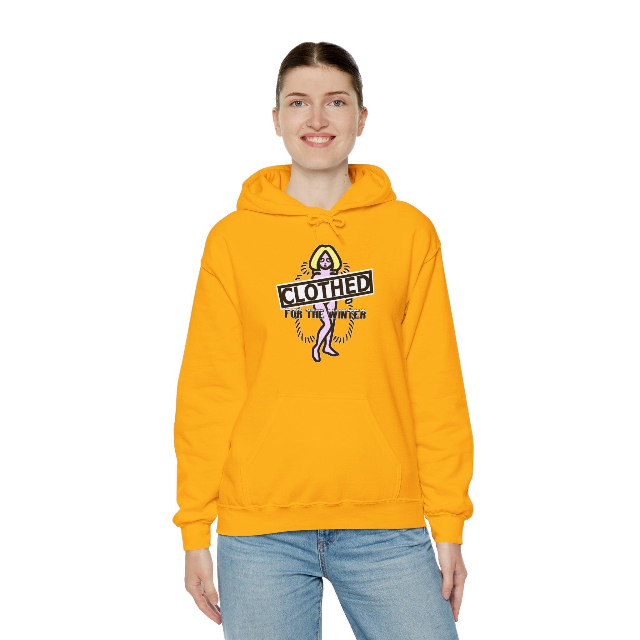 Clothed For The Winter - Hoodie - Witty Twisters Fashions